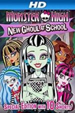 Watch Monster High: New Ghoul at School M4ufreemovies