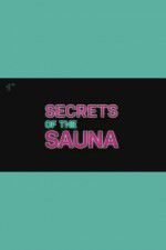 Watch Secrets of the Sauna M4ufreemovies