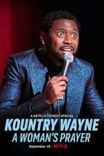 Watch Kountry Wayne: A Woman\'s Prayer M4ufreemovies