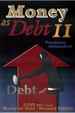 Watch Money as Debt II Promises Unleashed M4ufreemovies
