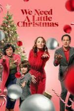 Watch We Need a Little Christmas M4ufreemovies