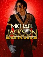 Watch Michael Jackson: Ungloved M4ufreemovies