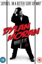 Watch Dylan Moran Live What It Is M4ufreemovies