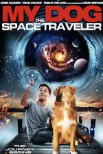 Watch My Dog the Space Traveler M4ufreemovies