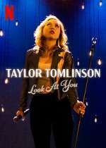 Watch Taylor Tomlinson: Look at You M4ufreemovies