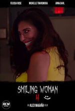 Watch Smiling Woman 4 (Short 2021) M4ufreemovies
