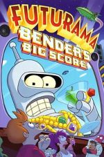 Watch Futurama: Bender's Big Score M4ufreemovies