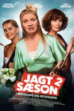 Watch Jagtsæson 2 - I medgang og modgang M4ufreemovies