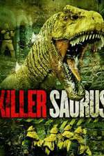 Watch KillerSaurus M4ufreemovies