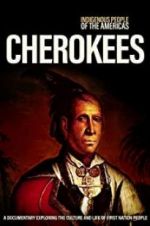 Watch Indigenous People of the Americas: Cherokee M4ufreemovies