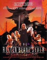 Watch The Roller Blade Seven M4ufreemovies