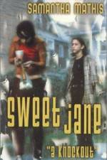 Watch Sweet Jane M4ufreemovies