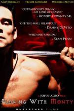 Watch Flexing with Monty M4ufreemovies