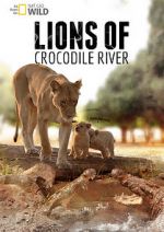 Watch Lions of Crocodile River M4ufreemovies
