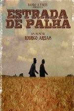 Watch Estrada de Palha M4ufreemovies