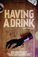 Watch Having a Drink M4ufreemovies
