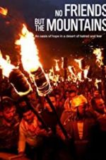 Watch No Friends but the Mountains M4ufreemovies