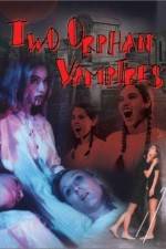 Watch Two Orphan Vampires M4ufreemovies