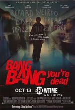 Watch Bang Bang You\'re Dead M4ufreemovies