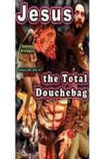 Watch Jesus, the Total Douchebag M4ufreemovies