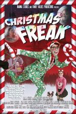 Watch Christmas Freak M4ufreemovies