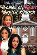 Watch Women of Heart Baptist Church M4ufreemovies
