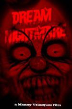 Watch Dream Nightmare M4ufreemovies