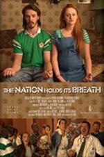 Watch The Nation Holds Its Breath M4ufreemovies