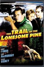 Watch The Trail of the Lonesome Pine M4ufreemovies