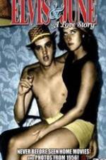 Watch Elvis & June: A Love Story M4ufreemovies