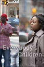 Watch Everybodys Children M4ufreemovies