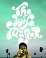Watch The Wife Master M4ufreemovies