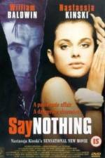 Watch Say Nothing M4ufreemovies