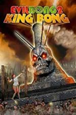 Watch Evil Bong 2: King Bong M4ufreemovies