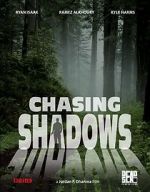 Watch Chasing Shadows M4ufreemovies