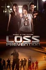 Watch Loss Prevention M4ufreemovies