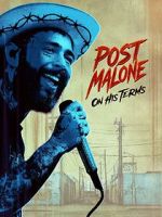 Watch Post Malone: On His Terms M4ufreemovies