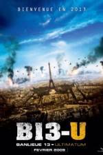 Watch Banlieue 13 - Ultimatum AKA District 13 M4ufreemovies