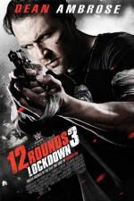 Watch 12 Rounds 3: Lockdown M4ufreemovies