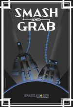 Watch Smash and Grab (Short 2019) M4ufreemovies
