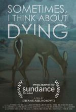 Watch Sometimes, I Think About Dying (Short 2019) M4ufreemovies