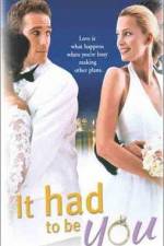 Watch It Had to Be You M4ufreemovies