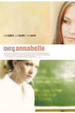 Watch Loving Annabelle M4ufreemovies