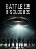 Watch Battle for Disclosure M4ufreemovies