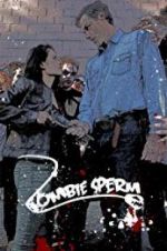 Watch Zombie Sperm M4ufreemovies