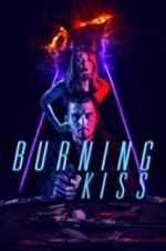 Watch Burning Kiss M4ufreemovies