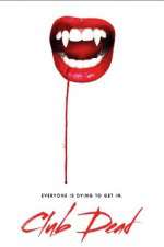 Watch Club Dead M4ufreemovies