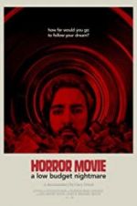 Watch Horror Movie: A Low Budget Nightmare M4ufreemovies