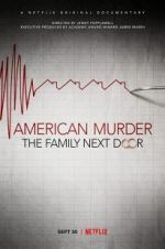 Watch American Murder: The Family Next Door M4ufreemovies