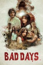 Watch Bad Days M4ufreemovies